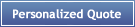 Personalized Quote